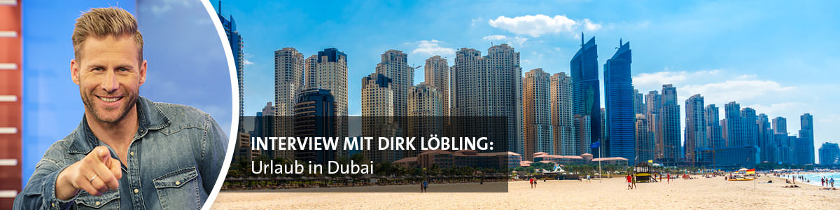 Interview Dirk Löbling Dubai